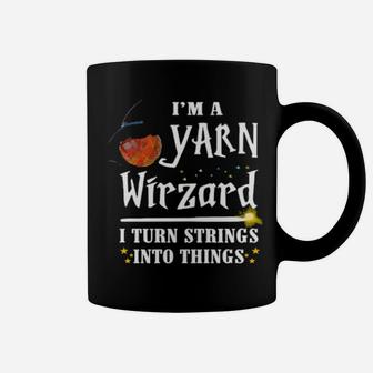 Official I'm A Yarn Wizard I Turn Strings Into Things Coffee Mug - Monsterry AU