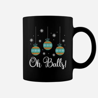 Oh Balls Xmas Ornaments Holiday Humor Coffee Mug - Monsterry DE