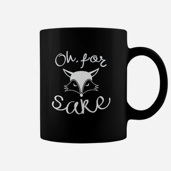 Oh For Fox Sake Women Coffee Mug - Thegiftio UK