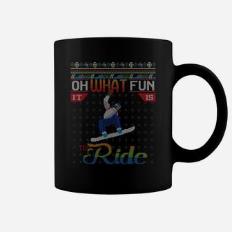 Oh What Fun It Is To Ride Snowboard Ugly Christmas Sweater Sweatshirt Coffee Mug | Crazezy CA