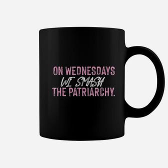 On Wednesdays We Smash The Patriarchy Coffee Mug | Crazezy