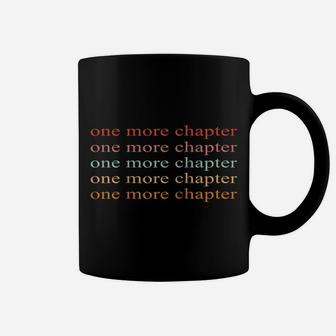One More Chapter - Bookish Tee - Funny Reading Raglan Baseball Tee Coffee Mug | Crazezy