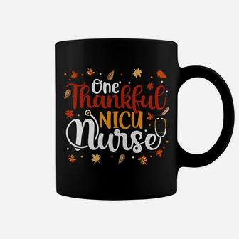 One Thankful Nicu Nurse Thanksgiving Day Nurse Cute Gifts Sweatshirt Coffee Mug | Crazezy