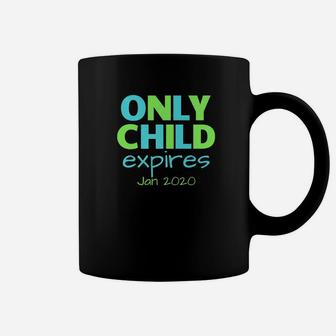Only Child Expires January 2020 Big Brother Sibling Coffee Mug - Thegiftio UK