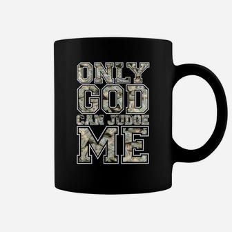 Only God Can Judge Me Shirt 100 Dollar Hiphop Christmas Gift Coffee Mug | Crazezy CA