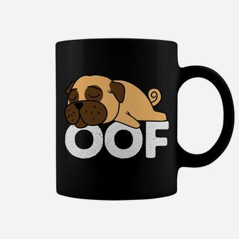 Oof Hoodies For Men Women - Pug Sweatshirt Gamer Gifts Coffee Mug | Crazezy