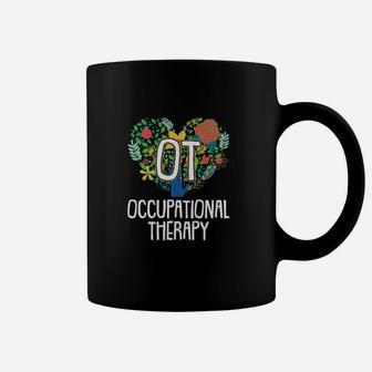 Ot Occupational Therapy Floral Heart Ota Therapist Shirt Coffee Mug - Monsterry UK