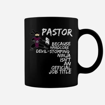 Pastor Because Devil Stomping Ninja Isn't Job Title Coffee Mug | Crazezy