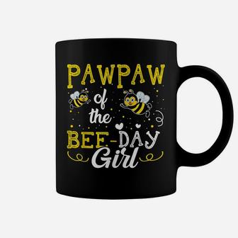 Pawpaw Of The Bee Day Girl Hive Party Matching Birthday Coffee Mug | Crazezy