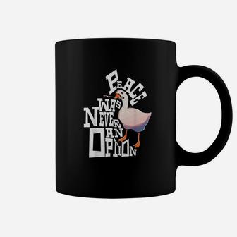 Peace Was Never An Option Funny Goose Coffee Mug | Crazezy CA