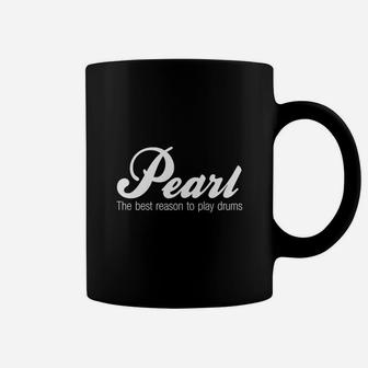 Pearl Drums The Best Reason To Play Drums Coffee Mug - Thegiftio UK