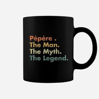 Pepere Man Myth Legend Father Dad Uncle Gift Idea Coffee Mug | Crazezy AU
