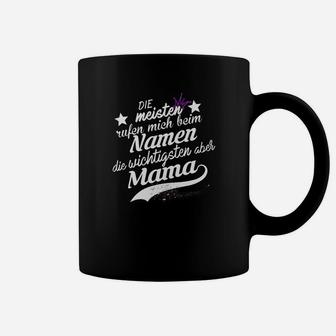 Personalisiertes Muttertag Tassen Wichtigsten nennen mich Mama in Schwarz - Seseable