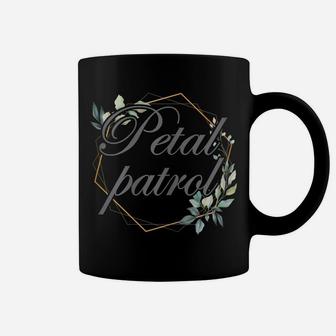 Petal Patrol For Flower Girls Coffee Mug | Crazezy DE