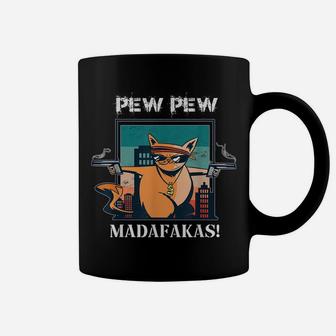 Pew Pew Pew Madafakas Crazy Funny Cat Lovers Fun Meme Gift Coffee Mug | Crazezy