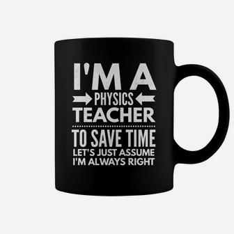 Physics Teacher Quotes Clothing Funny Appreciation Week Gift Coffee Mug | Crazezy