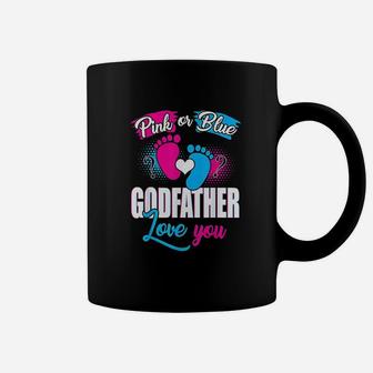 Pink Or Blue Godfather Loves You Gender Reveal Baby Coffee Mug | Crazezy
