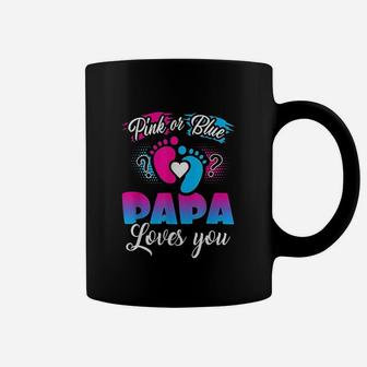 Pink Or Blue Papa Loves You Coffee Mug | Crazezy CA