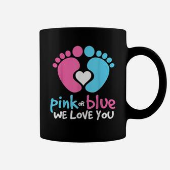 Pink Or Blue We Love You Gender Reveal Mommy Daddy Coffee Mug - Monsterry CA