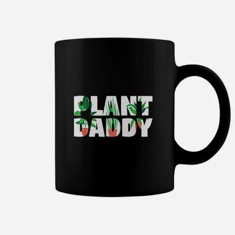 Plant Daddy Dad Gardener Fathers Day Gift Coffee Mug | Crazezy