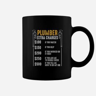 Plumber Extra Charges Plumbing Tool Pipe Coffee Mug - Thegiftio UK