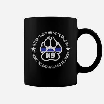 Police K9 Shirt Supporting The Paws Enforce The Laws Coffee Mug - Thegiftio UK