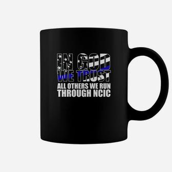 Police Officer Detective Funny In God We Trust Coffee Mug - Thegiftio UK