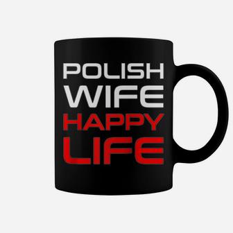 Polish Wife Happy Life Poland Polska Polish Woman Raglan Baseball Tee Coffee Mug | Crazezy CA