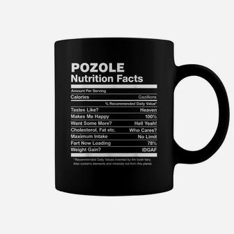 Pozole Nutrition Facts Funny Graphic Coffee Mug | Crazezy