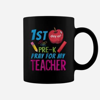 Pre K Shirt Pray For My Teacher Funny First Day Of School Coffee Mug | Crazezy UK