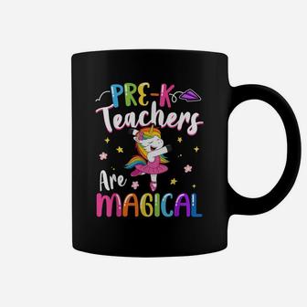 Pre-K Teachers Are Magical Pre Kindergarten Unicorn Teacher Coffee Mug | Crazezy