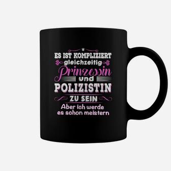 Prinzessin Polizistin Tassen, Lustiges Motto für Frauen - Seseable