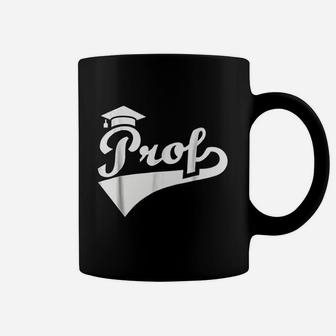 Prof Graduated Coffee Mug | Crazezy