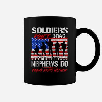 Proud Army Nephew Shirt Military Family Soldiers Don't Brag Coffee Mug | Crazezy