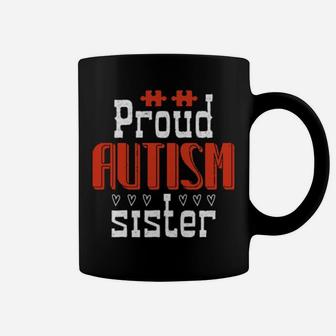 Proud Autism Sister Coffee Mug - Monsterry
