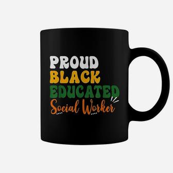 Proud Black Educated Social Worker Coffee Mug | Crazezy AU