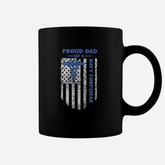 Proud Dad Of A Navy Corpsman Coffee Mug | Crazezy
