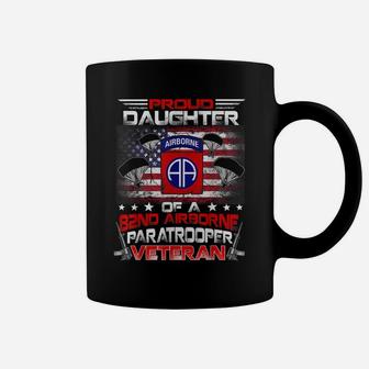 Proud Daughter 82Nd Airborne Paratrooper Veteran Flag Womens Coffee Mug | Crazezy
