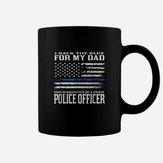 Proud Daughter Of Police Officer Dad Coffee Mug | Crazezy