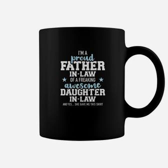 Proud Father In Law Of A Freaking Awesome Daughter In Law Coffee Mug | Crazezy AU