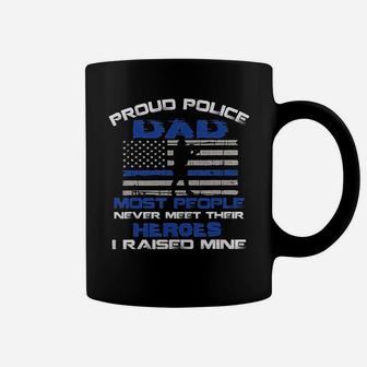 Proud Police Dad Most People Never Meet Their Heroes T-shirt Coffee Mug - Thegiftio UK