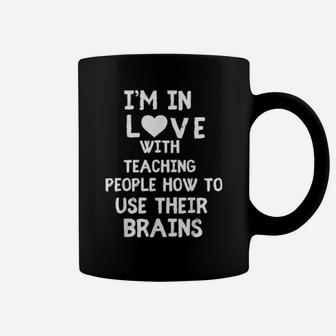 Psychologist Quote Tutor Humour Valentines Day Teacher Shirt Coffee Mug - Monsterry UK