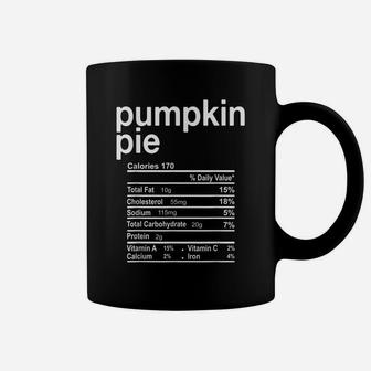 Pumpkin Pie Nutrition Facts Funny Thanksgiving Christmas Coffee Mug | Crazezy UK