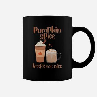 Pumpkin Spice Keeps Me Nice Thanksgiving Christmas Thankful Sweatshirt Coffee Mug | Crazezy