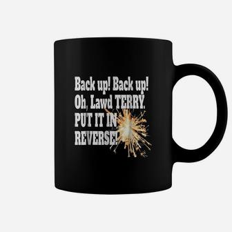 Put It In Reverse Coffee Mug | Crazezy UK