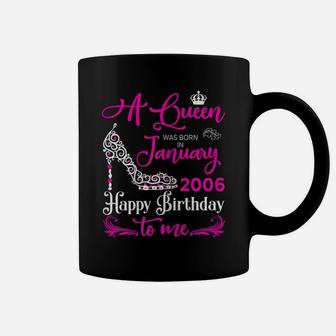 Queen 14Th Birthday Gift Queens Are Born In January 2006 Coffee Mug | Crazezy DE