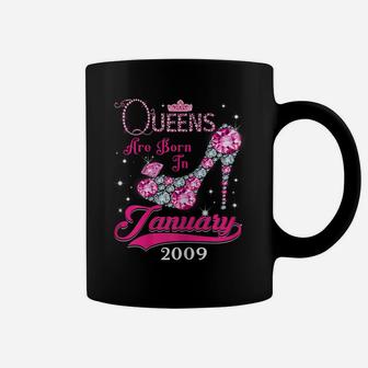 Queens 12Th Birthday Gift Queens Are Born In January 2009 Coffee Mug | Crazezy CA