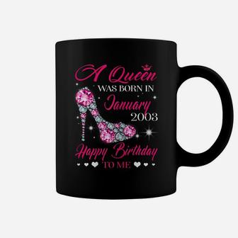 Queens 18Th Birthday Gift Queens Are Born In January 2003 Coffee Mug | Crazezy AU