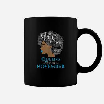 Queens Are Born In November Birthday Black Women Coffee Mug | Crazezy CA