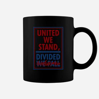 Quote United We Stand Divided We Fall Coffee Mug - Thegiftio UK